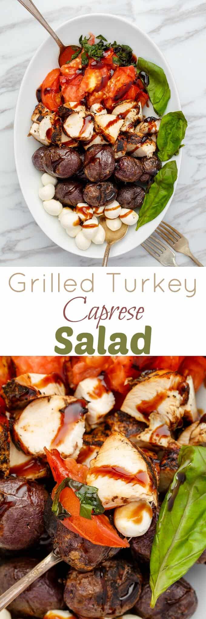 Grilled Turkey Caprese Salad