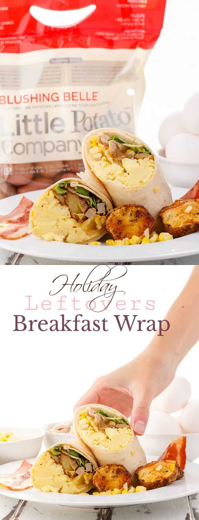 Holiday Leftovers Breakfast Wrap - The Cookie Writer